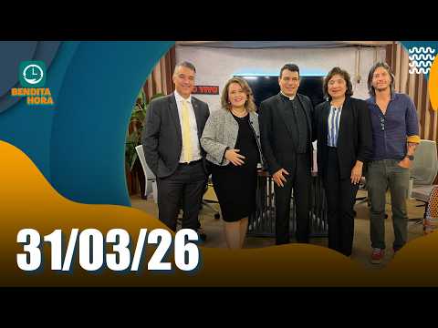 BENDITA HORA | 31/03/26