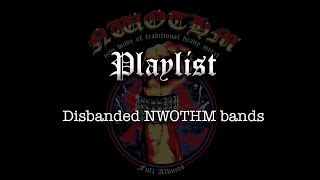 Disbanded NWOTHM bands