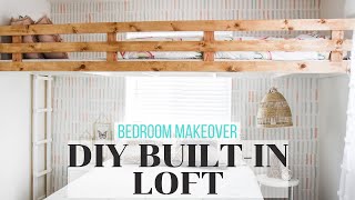 DIY Built-In Loft Bed | Bedroom Makeover