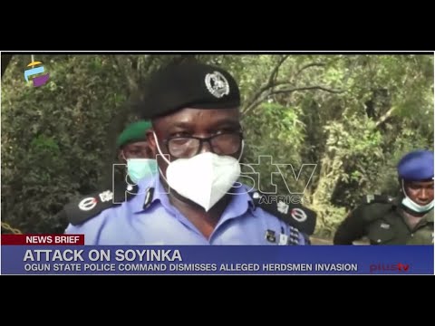Attack On Wole Soyinka: Ogun Police Dismiss Alleged Herdsmen Invasion | NIGERIA