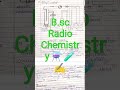 BSc RADIO CHEMISTRY ⚗️🧪#handwrittennotes #khakhivardi #studymotivation #examstrategy #successmindset
