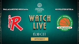 Pallacanestro Reggiana v KK Pelister Bitola | Full Basketball Game | BCL 2025-26