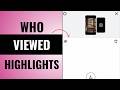 How to See Who Viewed your Instagram Highlights