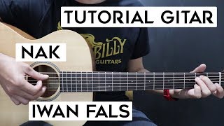 (Tutorial Gitar) IWAN FALS - Nak | Lengkap Dan Mudah