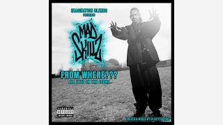 Mad Skillz - From Where?: All Eyes On The Score (Full Blend Tape)