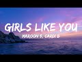 Maroon 5 Girls Like You Lyrics Ft Cardi B 