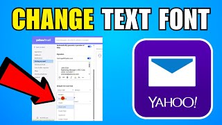 How To Change The Text Font On Yahoo Mail (2026) (Complete Guide)