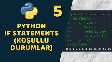 05 - Python If Statements (Koşullu Durumlar)
