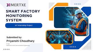 IoT Internship at Emertxe | Smart Factory Monitoring System