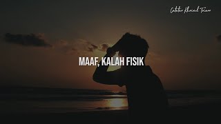 Maaf, Kalah Fisik : Puisi Khoirul Triann