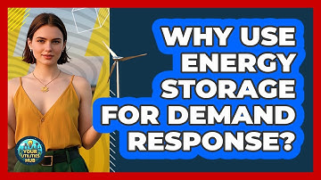 Why Use Energy Storage For Demand Response? - Your Utilities Hub