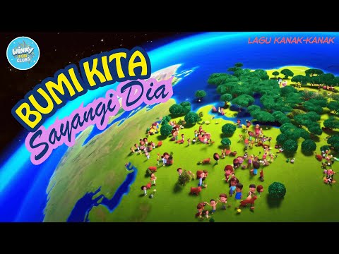 BUMI KITA, SAYANGI DIA | LAGU KANAK-KANAK | KIDS SONG | WINKY FUN CLUBS