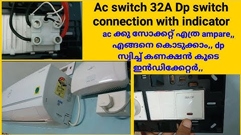 Ac switch 32A Dp switch connection with indicator#i love god#ac switch box/ac switch socket