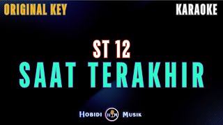 Saat Terakhir - ST12  \