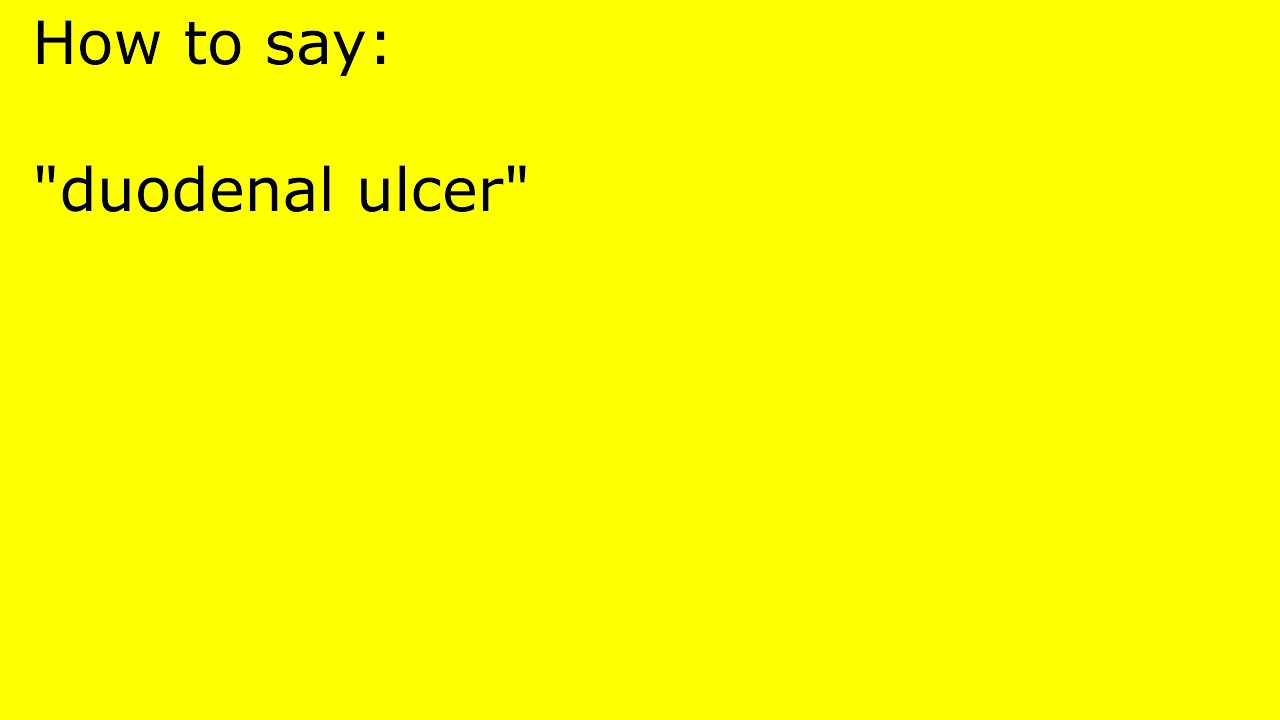 How to pronounce duodenal ulcer YouTube