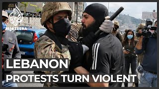 Lebanon protests turn violent over failing economy