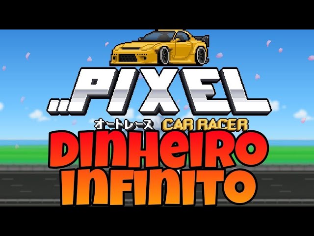 Pixel Car Racer v1.2.3 Apk Mod [Dinheiro Infinito]