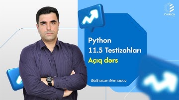 Python açıq dərs - Codera test bank - 11.5