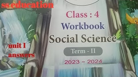 4 th STD term II social workbook  unit  1 answers