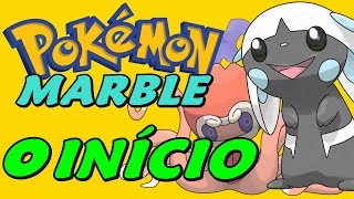 Pokémon Marble (Hack) - O Início com Fakemons (Gameplay em Português)