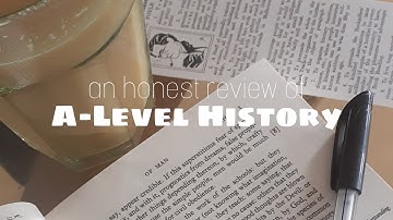 my HONEST review of A LEVEL HISTORY