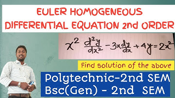 EULER HOMOGENEOUS 2nd ORDER DIFFERENTIAL EQUATION