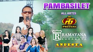 PAMBASILET - ALL ARTIS - NEW PREGGAS - RAMAYANA AUDIO - LIVE SIKRAS COMMUNITY 2023
