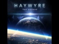 Haywyre atmospheric evolution