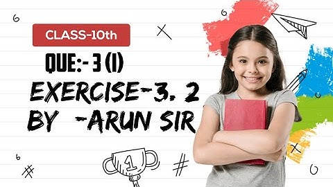QUE:-3 (i) | EXERCISE:-3.2 | PAIR OF LINEAR EQUATION IN TWO VARIABLE | CLASS:- 10th | BY:- ARUN SIR