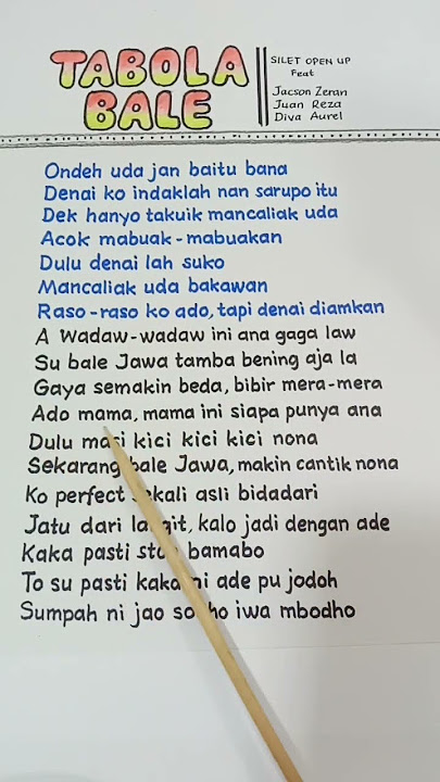 TABOLA BALE(SILET OPEN UP feat Jacson Zeran,Juan Reza, Diva Aurel{lirik lagu}
