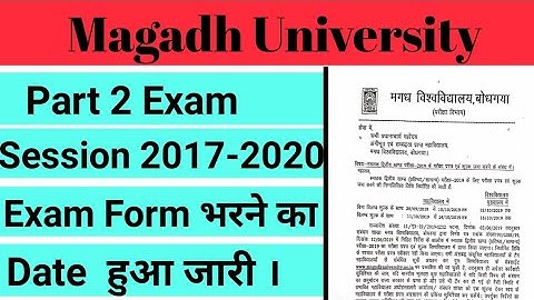 Magadh University Part 2 Examination Form Date Release||MU part 2 Exam Form Date