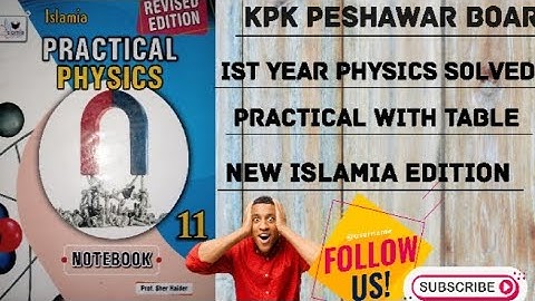 kpk Peshawar board IST year physics solved practical with table and observation 2023 new edition