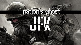 JFK - Nation's Ghost (Lyric Video)