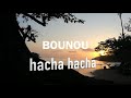 Hacha hacha  bounou