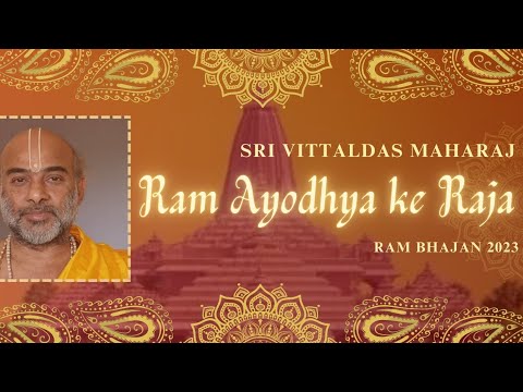 Ram Ayodhya Ke Raja  Sitapathi Ramachandra ki Jai  Sri Vittaldas Maharaj at Krishna Gana Sabha