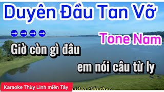 Duyên Đầu Tan Vỡ karaoke Tone Nam/ Thùy Linh