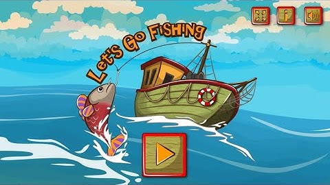 How to play let go fishing