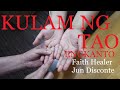 KULAM NG TAO AT ENGKANTO, Lumalaban sa dasal ng Dios Ama. na lusaw tuloy sila, Albularyo Japan