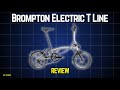 Brompton Electric T Line Review: Electric Folding Bike Tested: Is It Worth It?