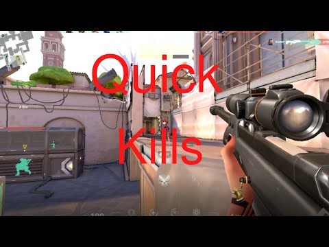 VALORANT : Quick Kills