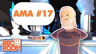 Rec Room AMA #17