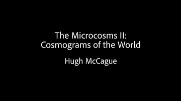 The Microcosms II - Hugh McCague