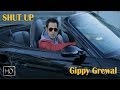 Shut up  gippy grewal  full official music 2014