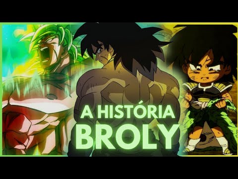 A HISTÓRIA: BROLY O LENDÁRIO SUPER SAIYAJIN