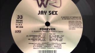 Jay Sex - Forever