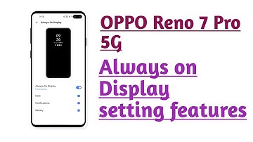 OPPO Reno 7 Pro 5G Always on Display setting features