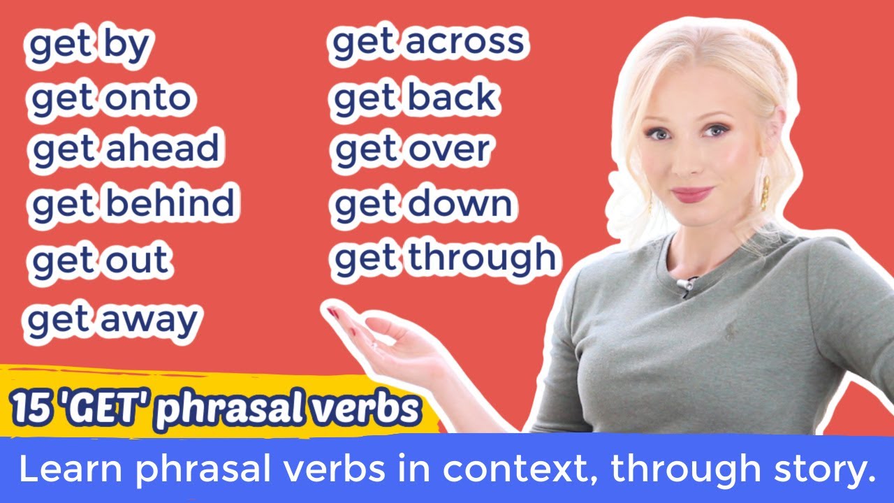 ⁣Learn 15 Phrasal Verbs with 'GET' in context: get by, get across, get through... (+ Free P