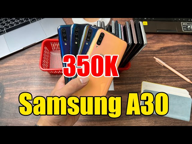 Samsung A30 Cấu Hình Ngon RAM 3G/32G 350K | ĐT Giá Rẻ Về Nhiều | Note 20 Ultra - S21 Ultra - A30 !