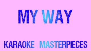 My Way Originally by Calvin Harris Instrumental Karaoke COVER My Way Originally by Calvin Harris Instrumental Karaoke COVER