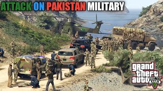 GTA 5 - Attack on Pakistan Military | Pakistani Commandos in Action